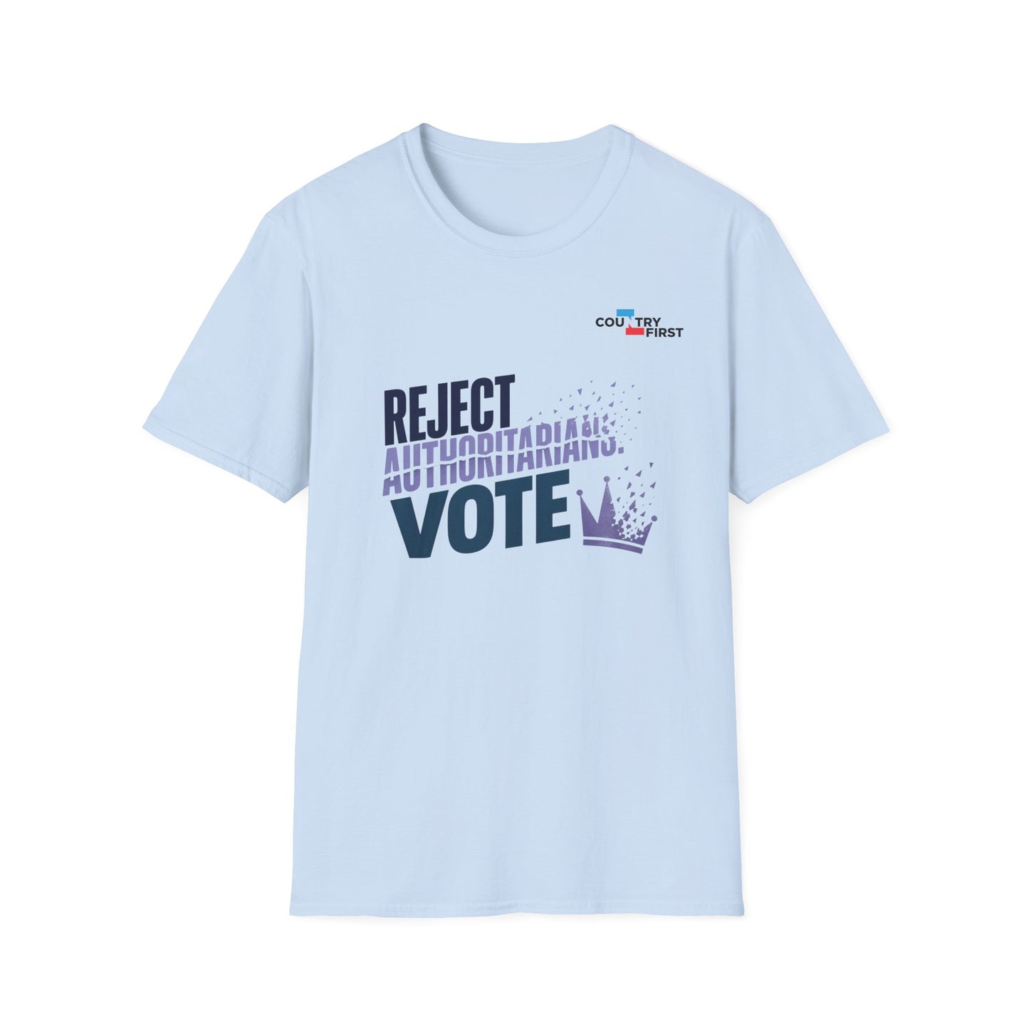 Reject Authoritarianism Vote T-Shirt — Political Activism Voter Shirt
