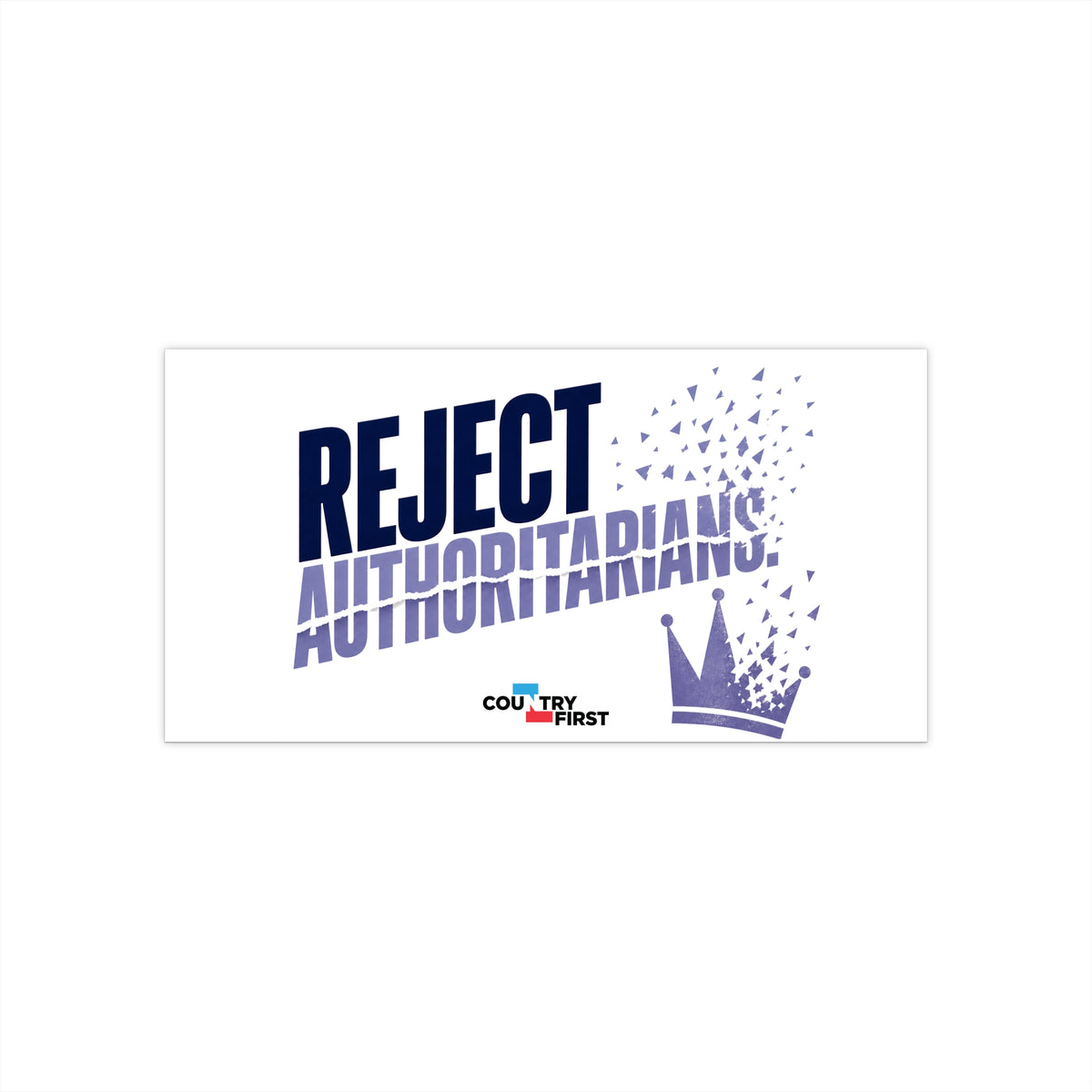 Bumper Sticker — "Reject Authoritarians" Decal
