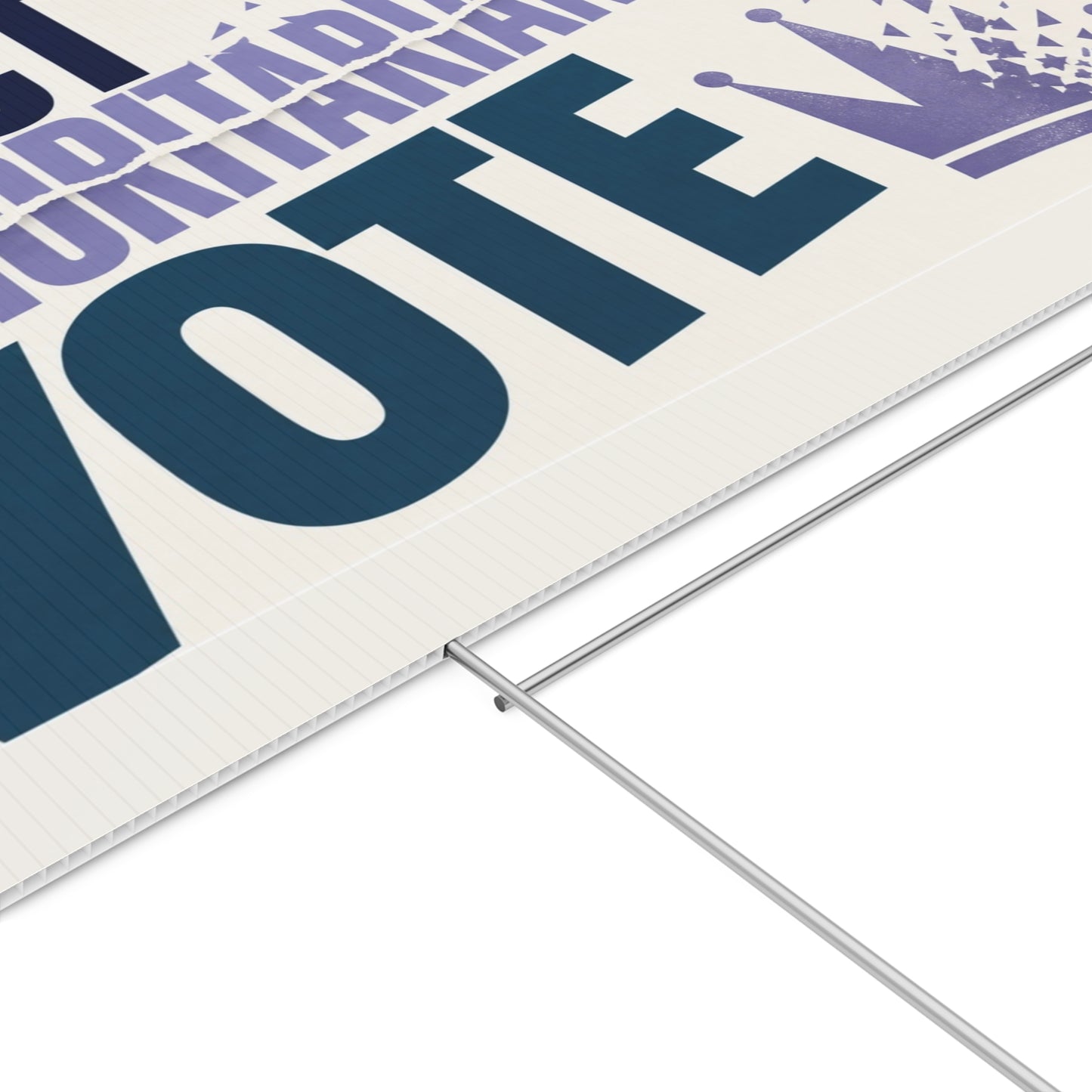 Yard Sign — "Reject Authoritarians. Vote" Crown Political Campaign Sign