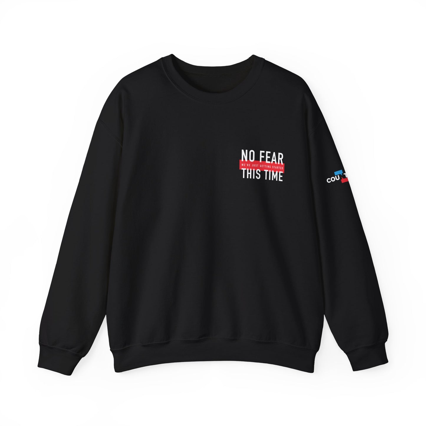 No Fear - Unisex Sweatshirt