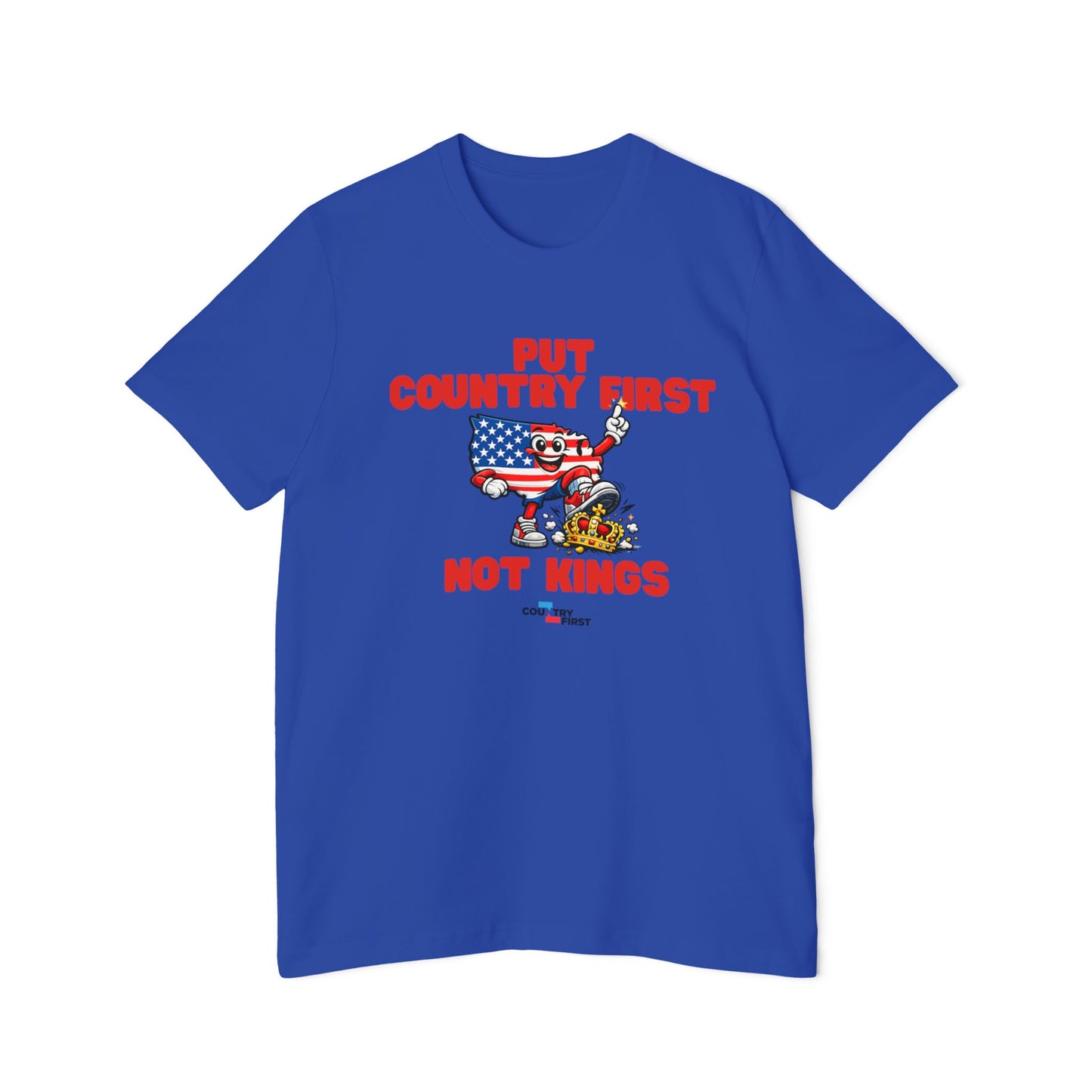 Put Country First Not Kings T-Shirt — Patriotic American Flag Tee