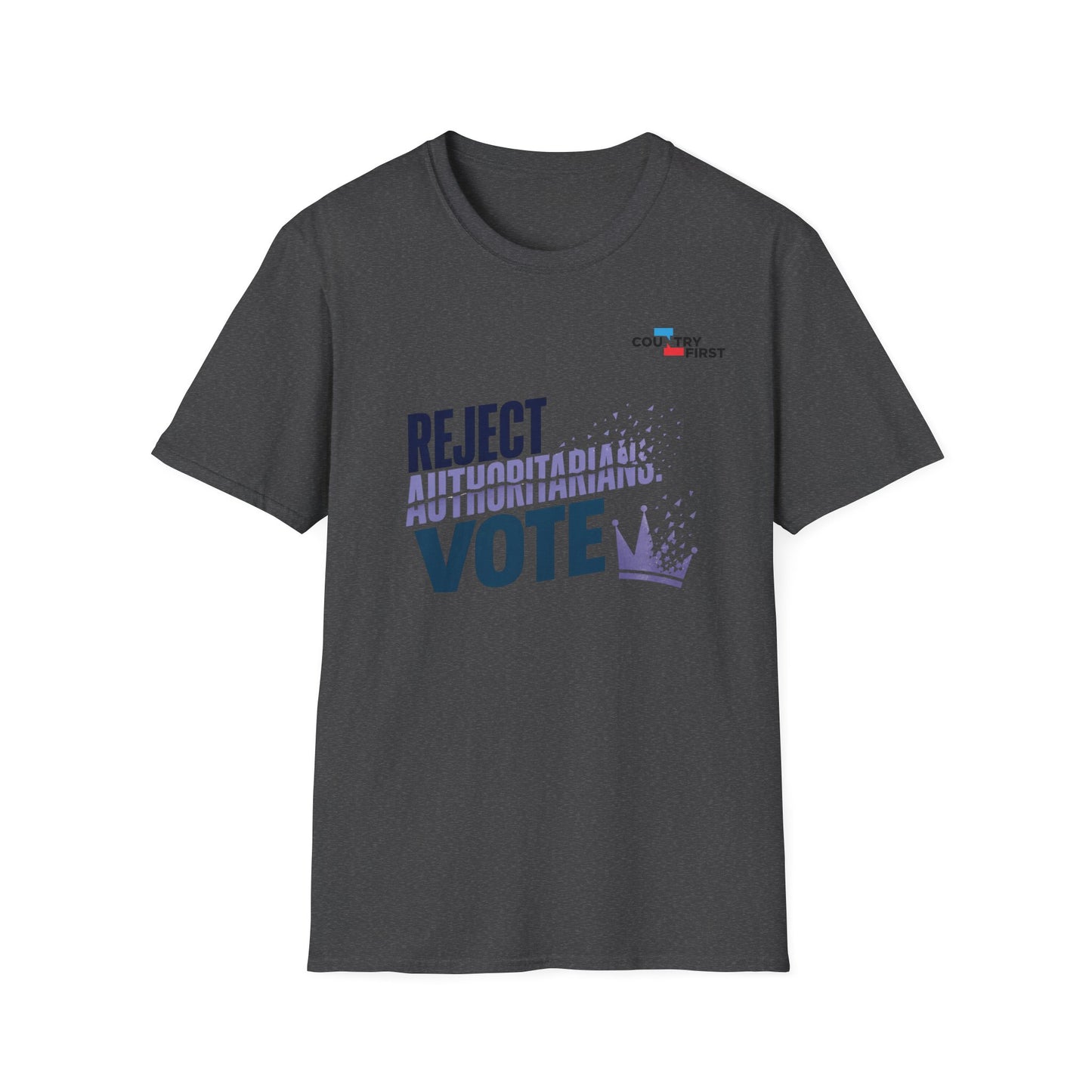 Reject Authoritarianism Vote T-Shirt — Political Activism Voter Shirt