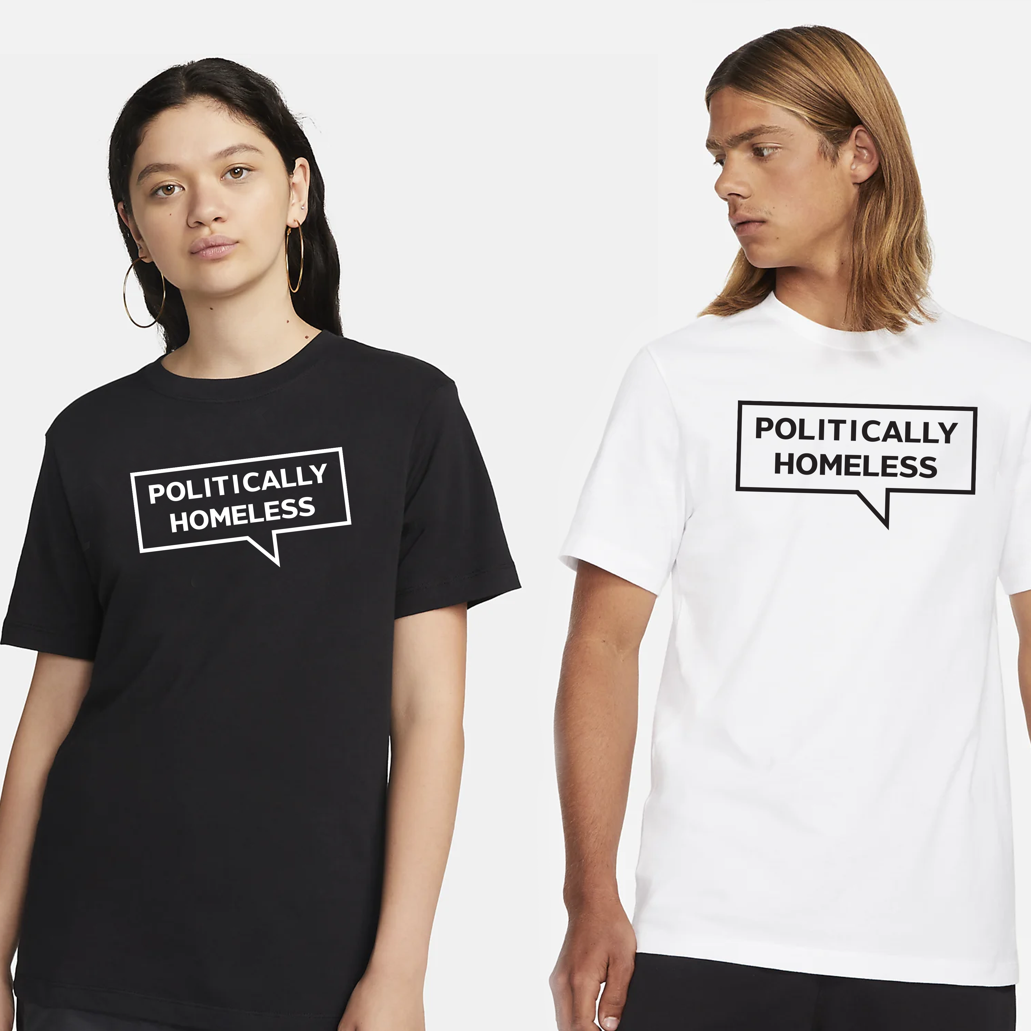 Homless Shirt Politically Homeless Unisex T-Shirt – CountryFirst