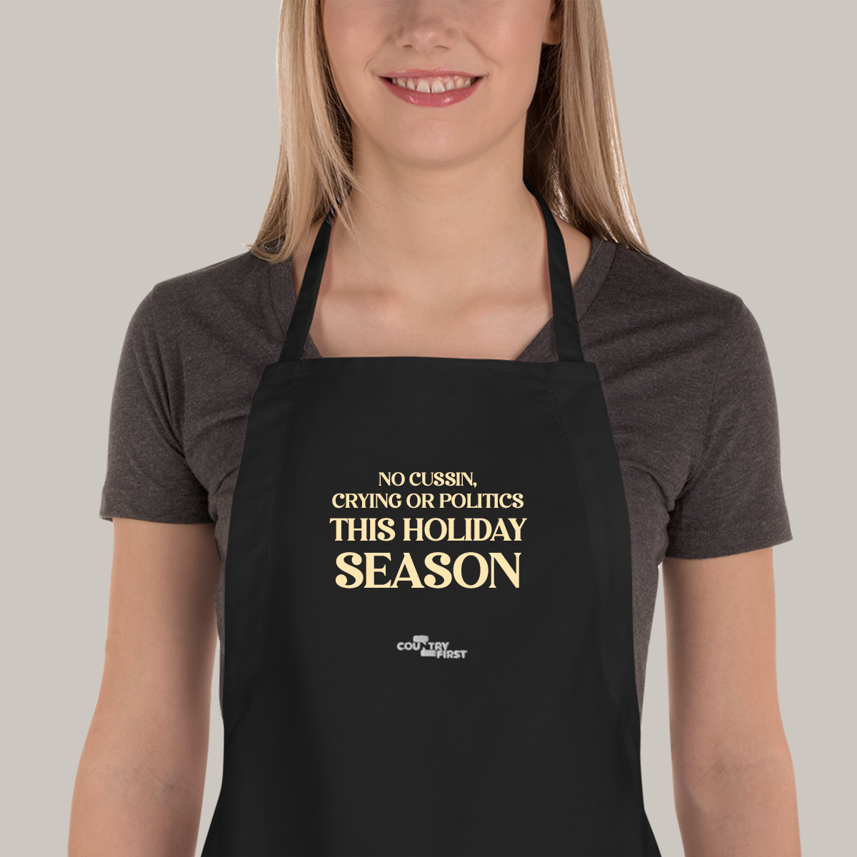 No Cussin’, Crying, or Politics Holiday Apron