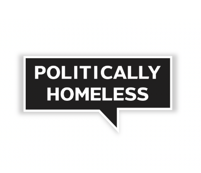 Politically Homeless Enamel Pin